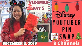 Disney Pin Exchange With 8 YouTube Channels | Vlogmas Day 5 | December 8, 2019