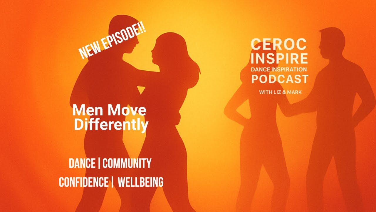 Men Move Differently in Ceroc: Dance, Community, Confidence and Wellbeing