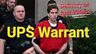 UPS Warrant - Quick Update - Was LE Looking For A UPS Delivery To Bryan Kohberger