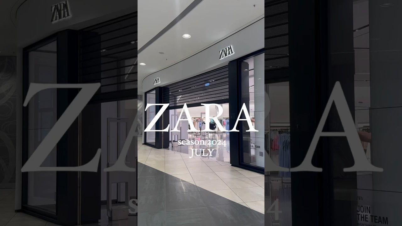 ZARA summer collection 2024/JULY