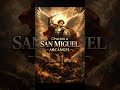 ORACIÓN A SAN MIGUEL ARCÁNGEL