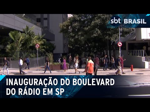 Video boulevard-do-radio-e-inaugurado-na-regiao-central-de-sao-paulo-sbt-brasil-30-04-24