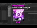 [FLP] POIZZONED - Somewhere To Go (With You) [Dark Orbit Recordings]