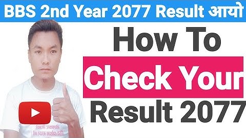 How To Check Your BBS 2nd Year Result 2077 | बी.बी.एस दोस्रो बर्ष २०७७ Result प्रकाशित | TU 2077