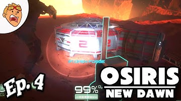 OSIRIS: NEW DAWN | Building a Habitat! Ep 4