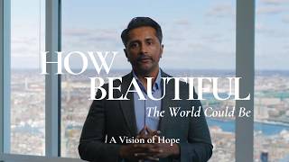 How Beautiful the World Could Be: A Vision of Hope