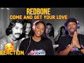 A Real Jam!! Redbone "Come and Get Your Love" Reaction | Asia and BJ