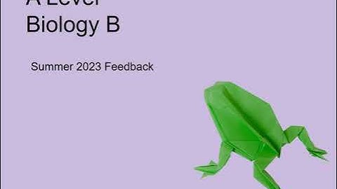 Pearson Edexcel - A Level Biology - Spec B - Summer 2023 - Exam Feedback