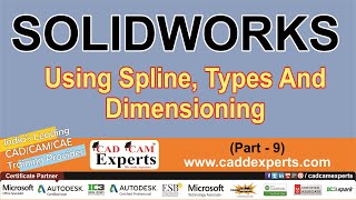(Part-9)  SolidWorks 2014 Tutorial Using Spline, Types And Dimensioning | Full Series