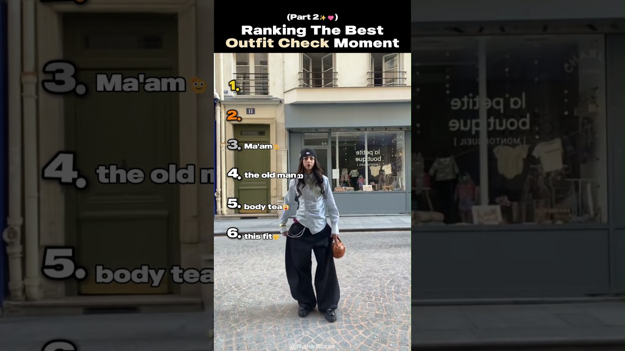 Ranking The Best Outfit Check Moment (Part 2) 