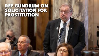 Rep Gundrum on Solicitation for Prostitution