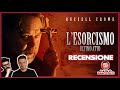 Recensione lesorcismo ultimo atto  con matioski