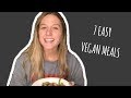 ONE WEEK OF EASY VEGAN DINNERS