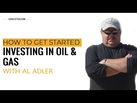 how-to-get-started-investing-in-oil-&-gas-as-a-beginner-w/al-adler