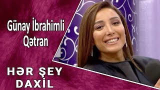 Günay İbrahimli - Qətran (Hər Şey Daxil) Resimi