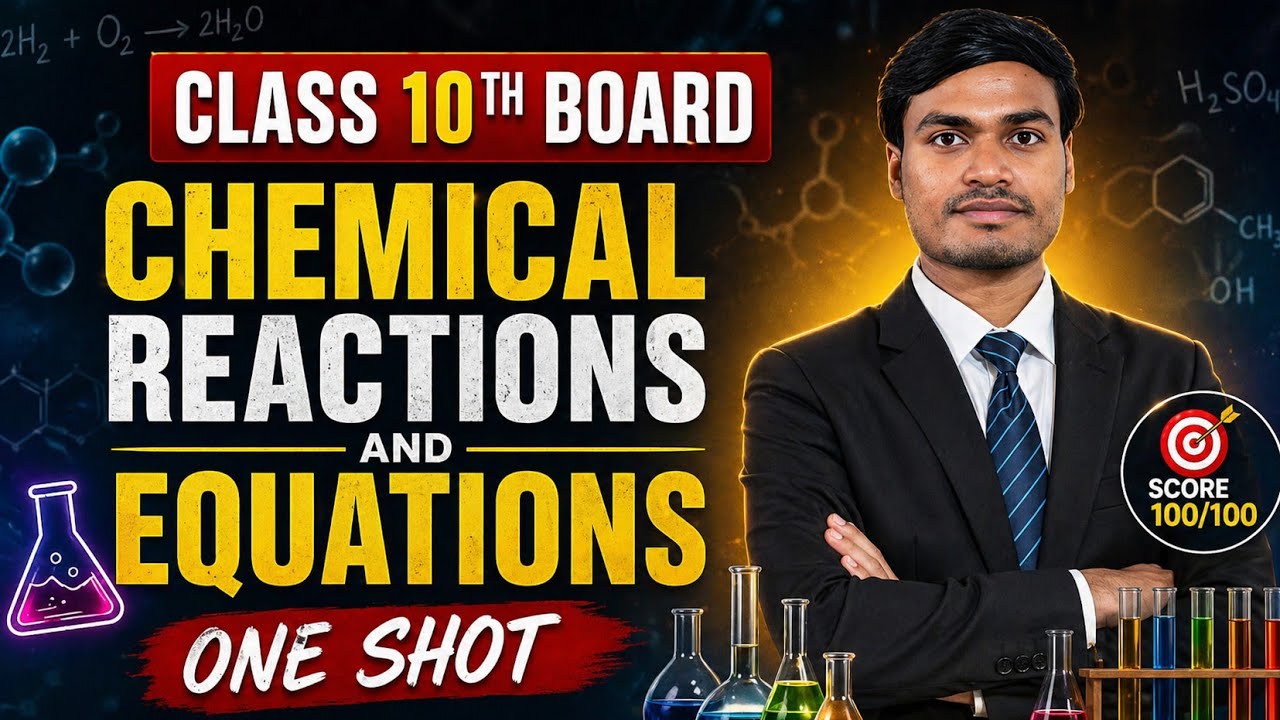 Chemical Reactions & Equations Class 10 | Full Chapter in one shot 