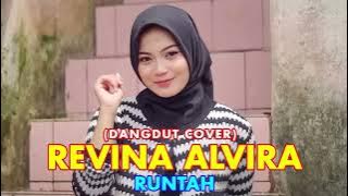 REVINA ALVIRA - RUNTAH | Dangdut Cover GASENTRA PAJAMPANGAN