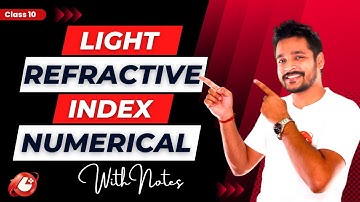 numerical based on refractive index class 10 light reflection and refraction with notes | CBSE
