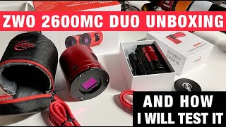 ZWO 2600MC DUO Unbox and How I will TEST IT!