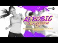 Aerobic Latin Session 2018 (130 bpm / 32 count)