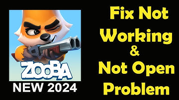 How To Fix Zooba App Not Working | Zooba Not Open Problem | PSA 24