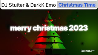 DJ Stuiter & DarkK Emo - Christmas Time
