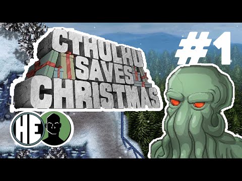 Cthulhu Saves Christmas Playthrough #1