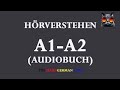 Deutsch lernen durch Hören #17 | AudioBuch A1-A2