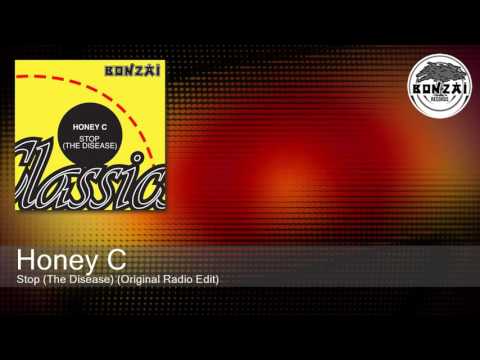 Honey C — Honey C - Stop (The Disease) (Original Radio Edit)