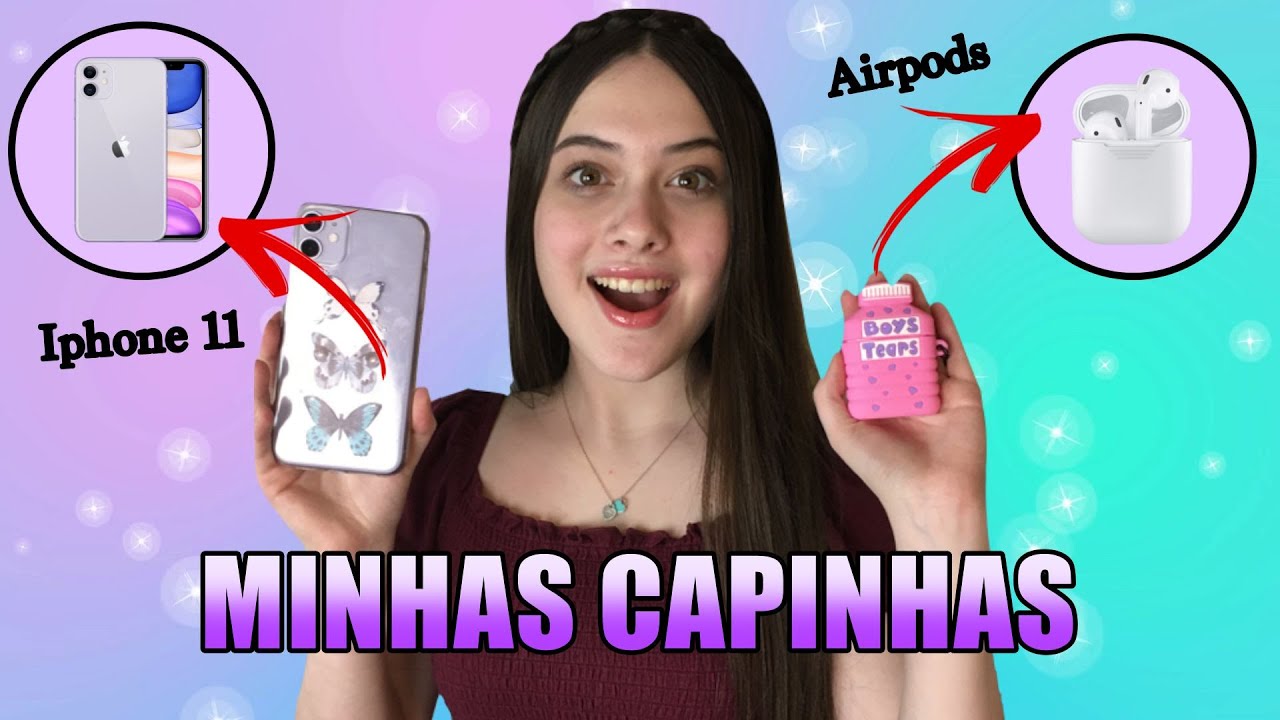 MINHAS CAPINHAS IPHONE 11 E AIRPODS - Julia Silva