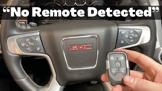 2015 - 2020 gmc yukon no remote detected - how to start with dead, bad, broken key fob push button