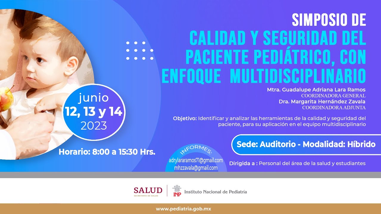 Simposio de calidad y seguridad del paciente pediátrico, con enfoque