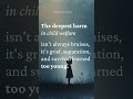 One hard truth you were never told… #childwelfare