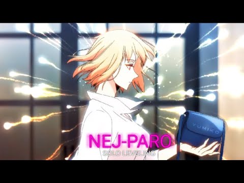 "nej-paro"- cha hae-in/solo leveling 🔥😍[EDIT/AMV]