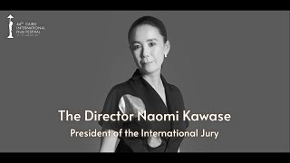 CIFF44 | The Director Naomi Kawase, President of the International Jury