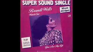 BRANDI WELLS Watch out (1981)