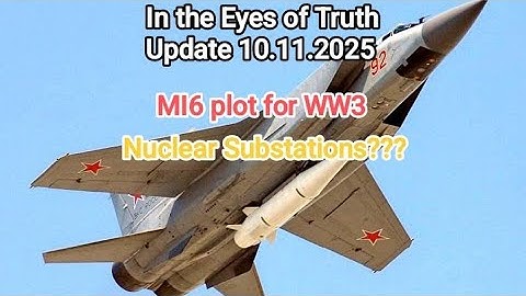 In the Eyes of Truth Update 10.11.2025 MI6 James Bond plot to start WW3. What medical system? 