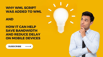 Why WMLScript was Added to WML and How It Can Help Save Bandwidth and Reduce Delay on Mobile Devices