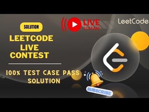 Leetcode bikweely contest 131  ALL SOLUTIONS 