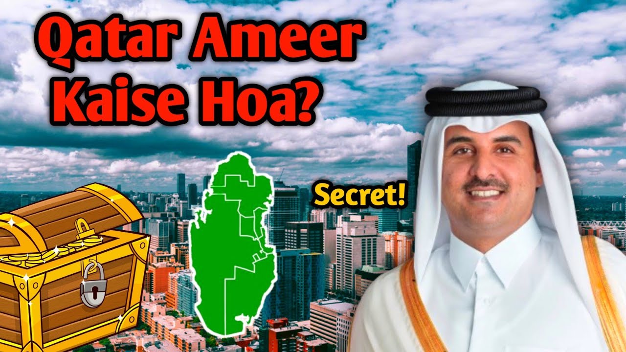 How Qatar Become the Richest Country of the World?