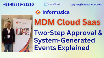 🚀 Informatica MDM SaaS Training | Two-Step Approval ✅ & System-Generated Events 🔄 Explained