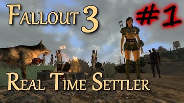 Fallout 3 Real Time Settler (Remade), Part 001