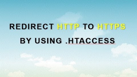 Redirect HTTP to HTTPS By Using htaccess