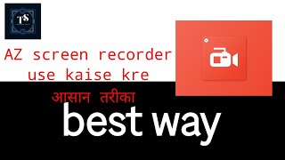 az screen recorder settings | az screen recorder use kaise kare