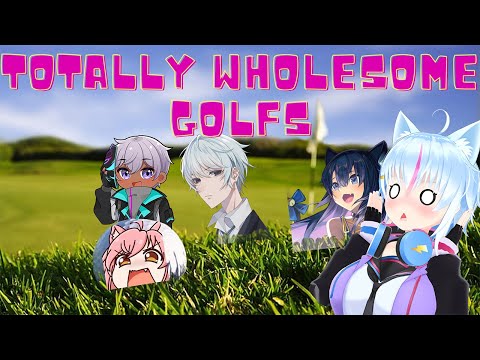 【Golf With Your Friends】TOTALLY WHOLESOME GOLFS