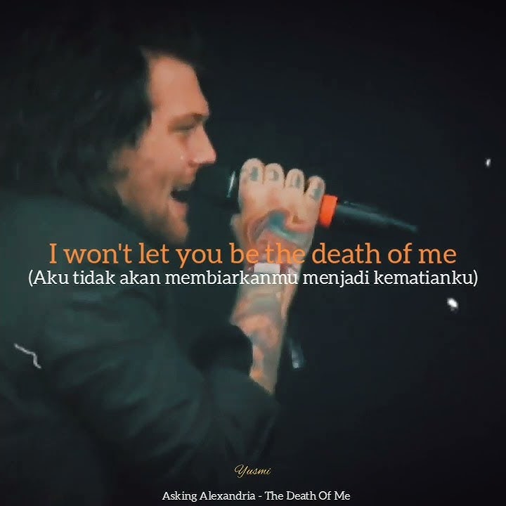 Asking Alexandria - The Death Of Me ||  lyric Terjemahan || Whatsapp Story