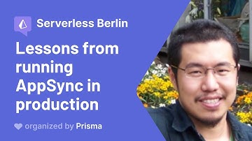 Serverless Berlin Meetup - Yan Cui - Lessons from running AppSync in production