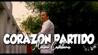 Marino Castellanos - Corazon Partido Visualizer