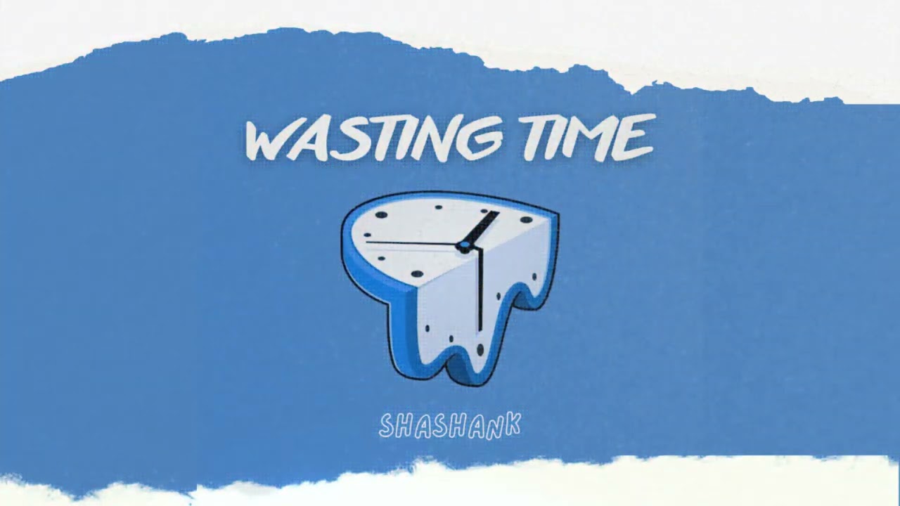 Watch Shashank - Wasting Time (Official Visualizer) on YouTube Watch Shashank - Wasting Time (Official Visualizer) on YouTube