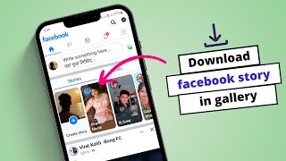 How to download anyone facebook story in gallery
